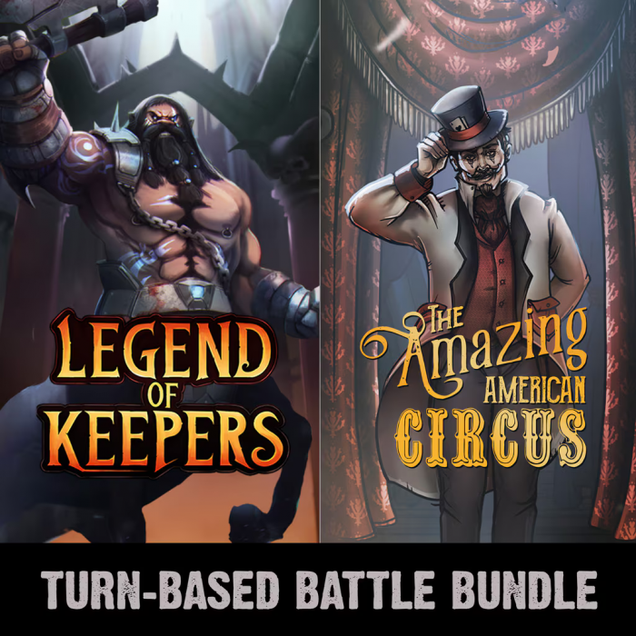 Turn-Based Battle Bundle: The Amazing American Circus & Legend of Keepers